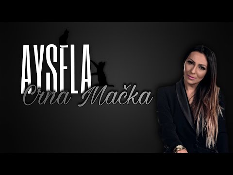 Aysela - Crna macka - (Official Video 2006)