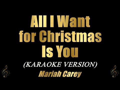 All I Want for Christmas Is You - Mariah Carey (Karaoke)