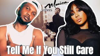 Monica - Tell Me If You Still Care (Daniel’s Version)