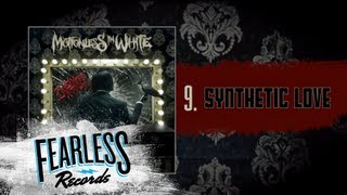 Motionless In White - Synthetic Love (Track 9)