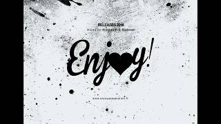Enjoy Releases 2016 - Mixed by Morgasm & Ramaah