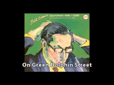 California Here I Come - Bill Evans