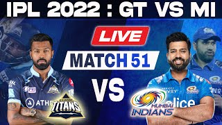 Live: GT vs MI, Match 51 | IPL Live | Pre Match Show | IPL LIVE 2022
