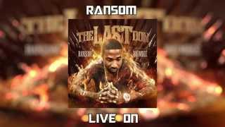 Ransom - Live On (Prod. By Protegebeatz)