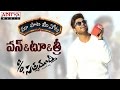 One Two Three Full Song Telugu Lyrics మా పాట మీ నోట S O Satyamurty Songs Allu Ar