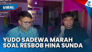 Resbob Itu Ba******! Anak Menkeu Purbaya, Yudo Sadewo Sebut Tindakan Kakak Bigmo Pecah Belah Bangsa
