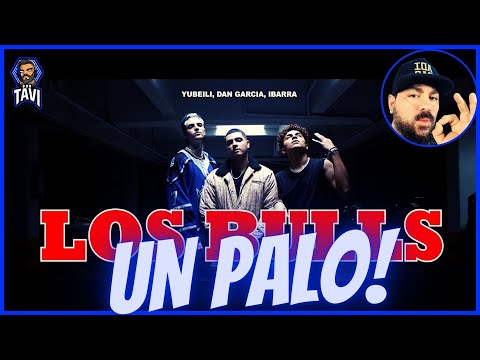 REACCION A Yubeili x Dan García x Ibarra - "Los Bulls" (Official Music Video)
