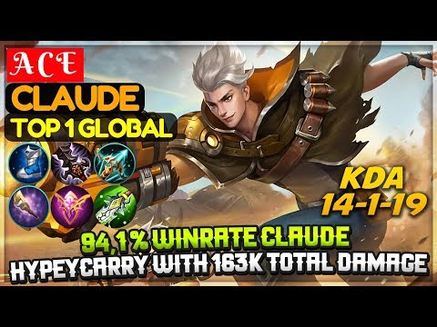94,1 % Winrate Claude, Hyper Carry With 163k Total Damage [ Top 1 Global Claude ] A C E Claude