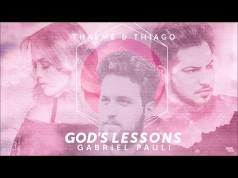 Gabriel Pauli e part Thaeme e Thiago (God's Lessons)