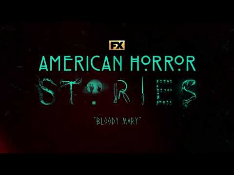 American Horror Stories: Bloody Mary