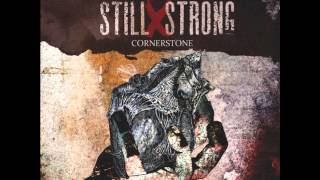 Still x Strong - Cornerstone
