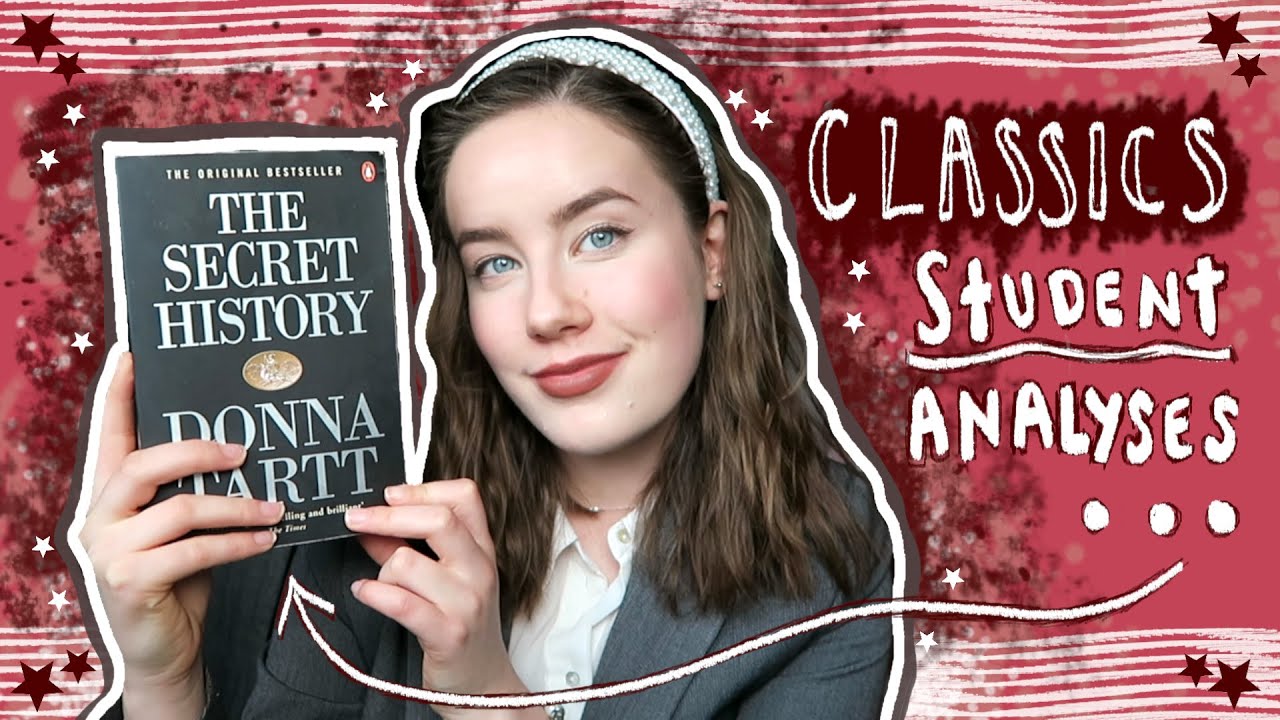 classics student analyses THE SECRET HISTORY by DONNA TARTT