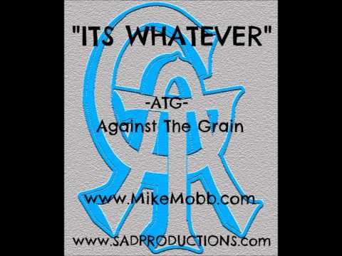 ATG - Its Whatever (Prod. by Smooth Beats)