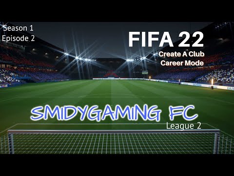 Fifa 22 More League Games Create A Club Career Mode | League 2 | S1 E2