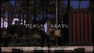 PLASTIC HEADS - Imagine If competition (Creative Short Film)