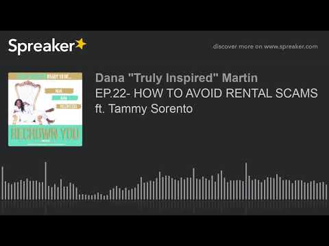 EP.22- HOW TO AVOID RENTAL SCAMS ft. Tammy Sorento