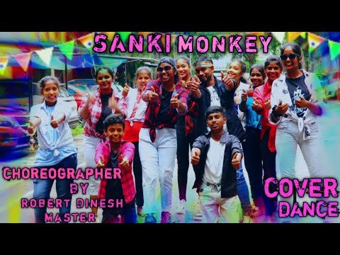 SANKI MONKEY COVER DANCE SONG | CHOREOGRAPHER BY | MASTER ROBERT DINESH | PRESENT | AS .. SINGLE