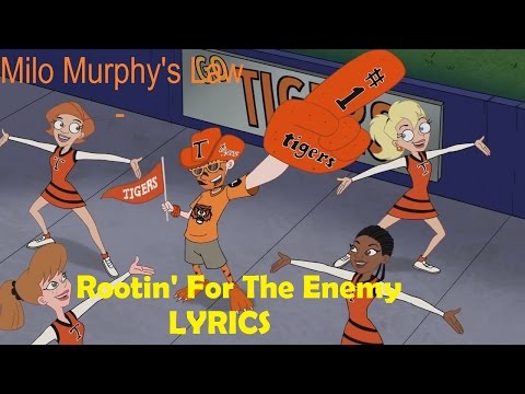 Milo Murphy's Law - Rootin' For The Enemy Lyrics