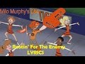 Milo Murphy S Law Rootin For The Enemy Lyrics