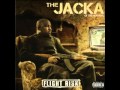 The Jacka So High