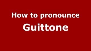 How to pronounce Guittone