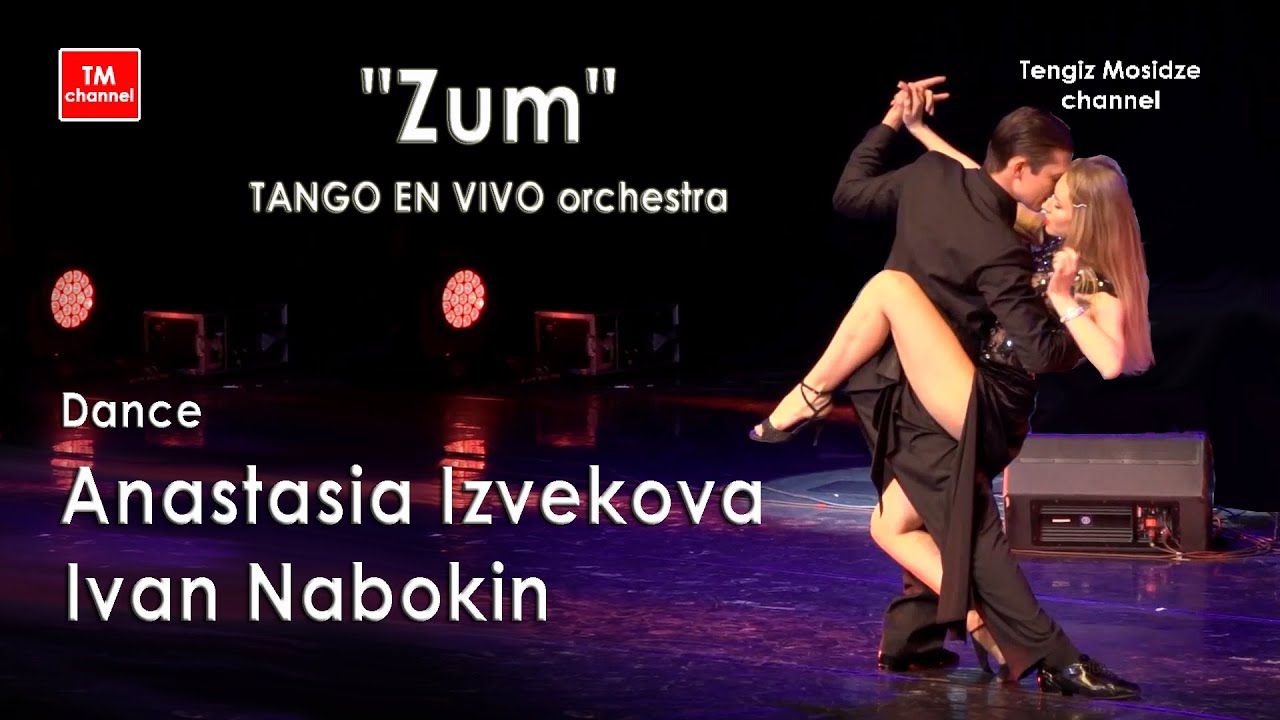 Tango "Zum". Ivan Nabokin and Anastasia Izvekova with orchestra "TANGO EN VIVO". Танго.