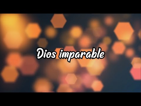 Dios imparable - Marcos Witt - Musica Cristiana Con Letra