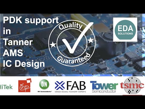 PDK support in Tanner AMS IC Design