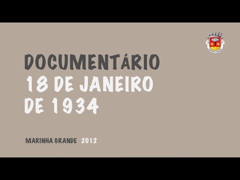 Documentário sobre o Movimento Operário do 18 de Janeiro de 1934