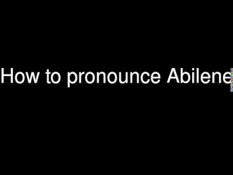 How to pronounce Abilene