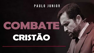 “O Bom Combate” - Paulo Junior