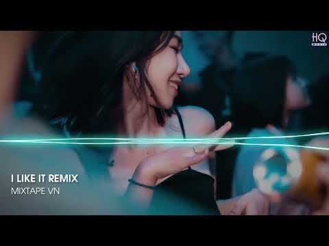 ✈ I Like It I Chiao Remix - Nhạc Hot Tik Tok 2022