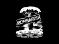 Bombardir The End Of The World Full Album