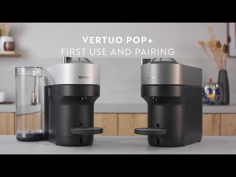 NESPRESSO - VERTUO POP+ | FIRST USE & CONNECTIVITY