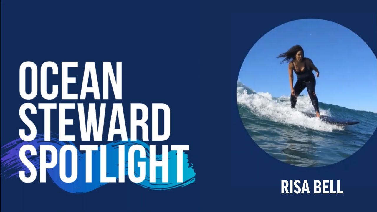 Risa Bell: Ocean Steward Spotlight