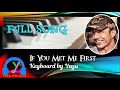 If You Met Me First | Eric Ethridge  | Keyboard Version with Lyrics