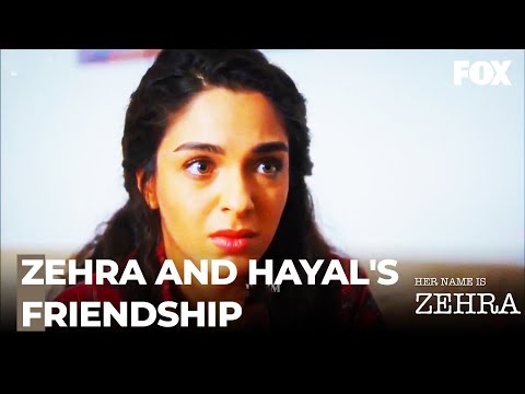 Zehra Gives Support To Hayal - Her Name Is Zehra