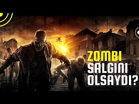 Ya 7 Gün İçinde Zombi Salgını Olsaydı?
