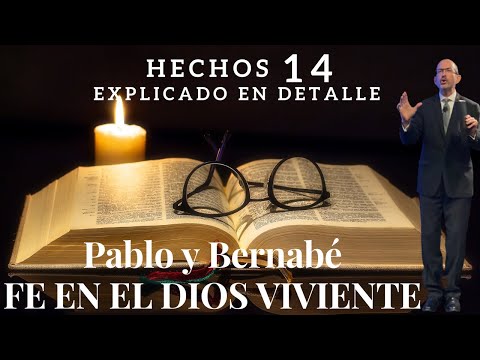 Hechos capítulo 14 - pt 2 - Pablo predica el evangelio del Dios viviente, el Dios verdadero