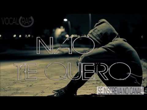 Arqui Rival part Wlad Borges   Não Te Quero ♪ ♫ NOVA 2016