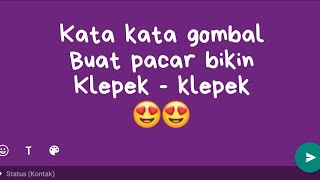 Download lagu Status WA kata-kata Gombal cocok buat gebetan atau pacar mp3