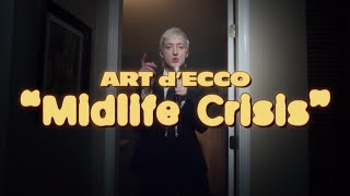 Art d’Ecco – “Midlife Crisis”