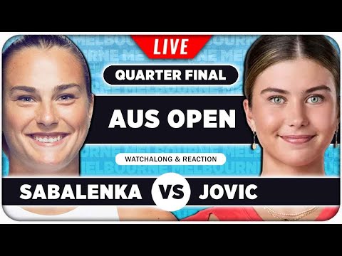 SABALENKA vs JOVIC • Australian Open 2026 QF • LIVE Tennis Watchalong