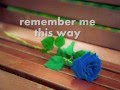 REMEMBER ME THIS WAY - Jordan Hill (Lyrics ...