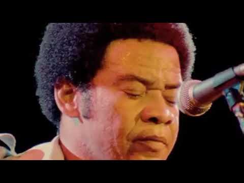 Bill Withers  -  Hope Shell Be Happier  (Zaire 1974)