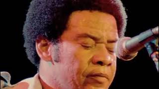 Bill Withers  -  Hope Shell Be Happier  (Zaire 1974)