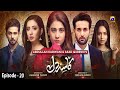 Kasa E Dil Episode 20 English Subtitle 15th March 2021 HAR PAL GEO