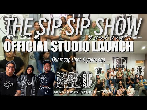 THE SIP SIP SHOW - S6E3 - THE OFFICIAL LAUNCH OF SIP SIP STUDIO (LIVE)