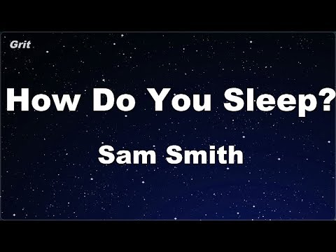 How Do You Sleep? - Sam Smith Karaoke 【No Guide Melody】 Instrumental