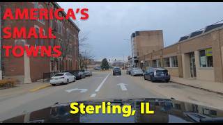 Sterling IL - POP 14,000 An American Small Town